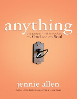 Anything_ The Prayer That Unlocked My God - Jennie Allen.pdf